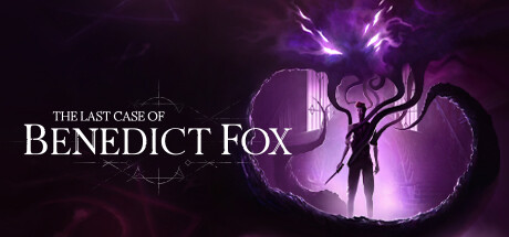 The Last Case of Benedict Fox